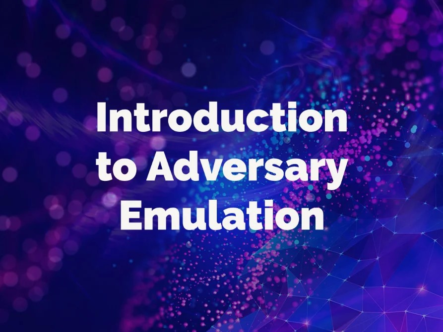 Adversary Emulation Exercises